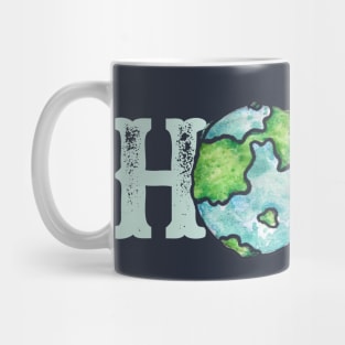 Earth Day Watercolor home is planet earth Mug